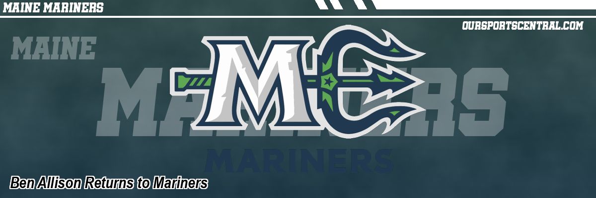 Ben Allison Returns to Mariners