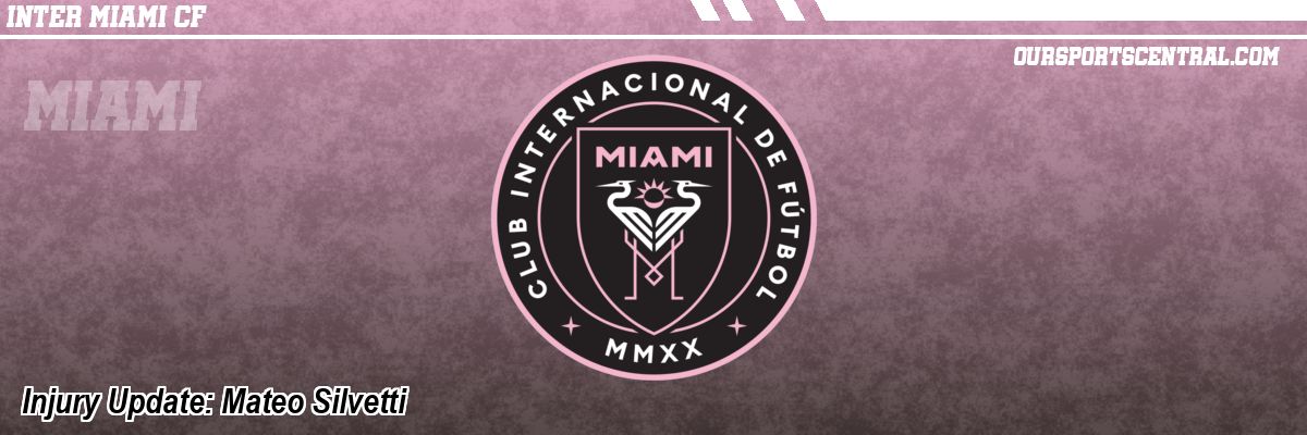 Injury Update: Mateo Silvetti