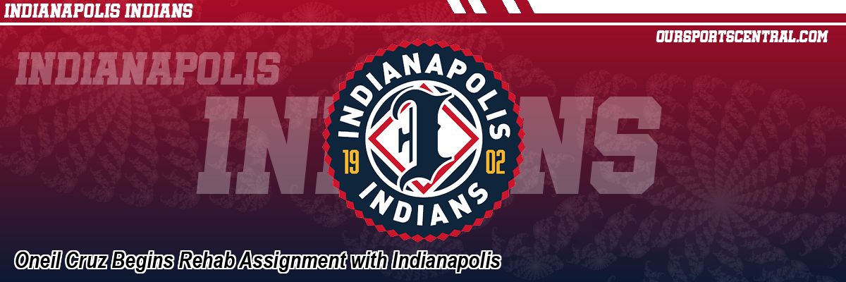 Oneil Cruz Begins Rehab Assignment with Indianapolis
