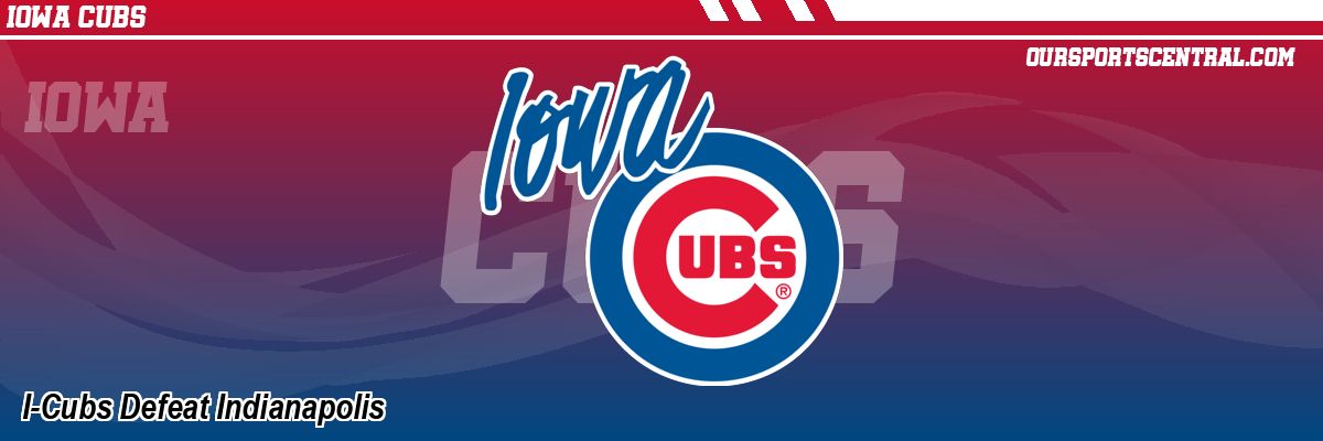 I-Cubs Defeat Indianapolis