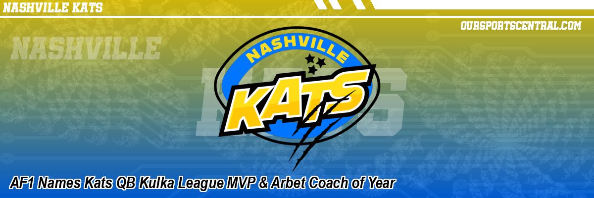 AF1 Names Kats QB Kulka League MVP & Arbet Coach of Year