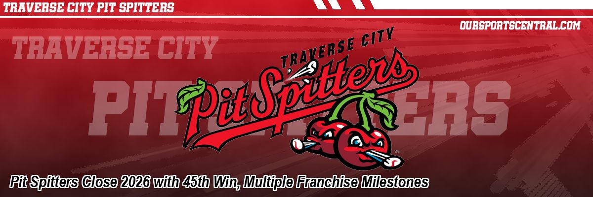 Pit Spitters Close 2026 with 45th Win, Multiple Franchise Milestones