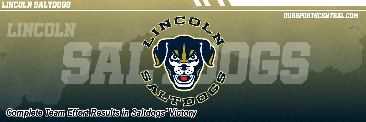Complete Team Effort Results in Saltdogs' Victory
