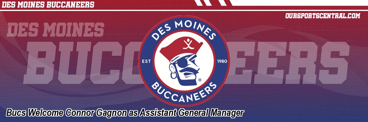 Bucs Welcome Connor Gagnon as Assistant General Manager