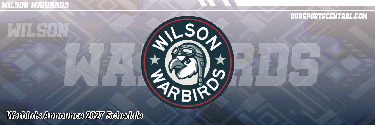 Warbirds Announce 2027 Schedule