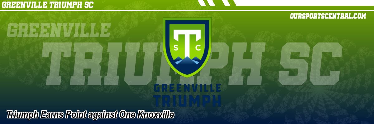 Triumph Earns Point against One Knoxville