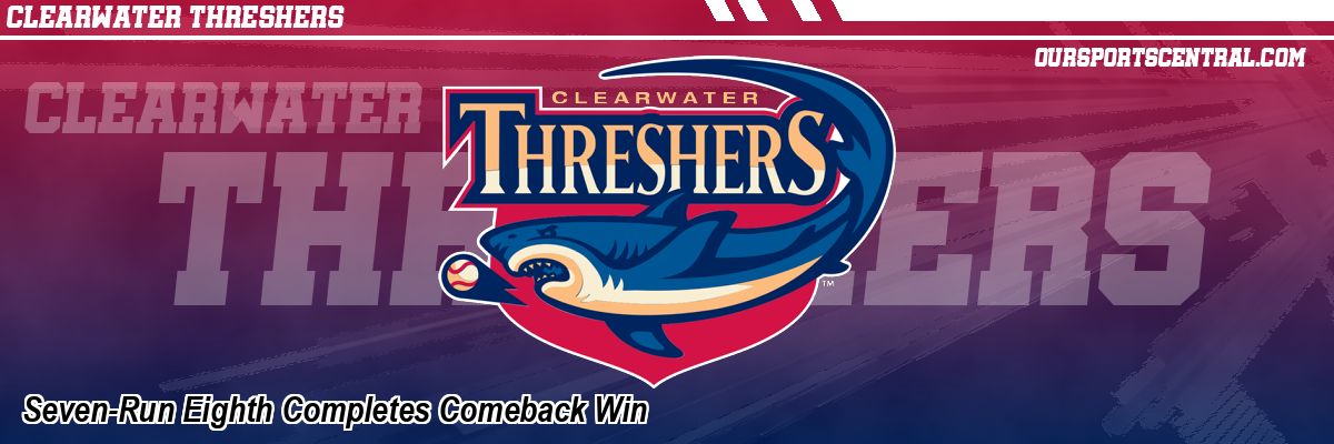 Seven-Run Eighth Completes Comeback Win