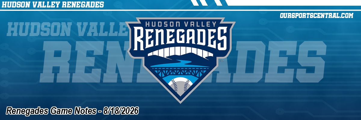 Renegades Game Notes - 8/18/2026