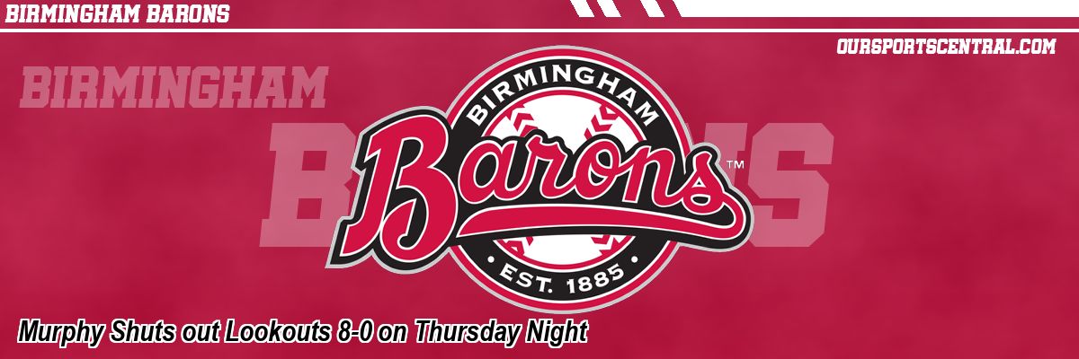Murphy Shuts out Lookouts 8-0 on Thursday Night