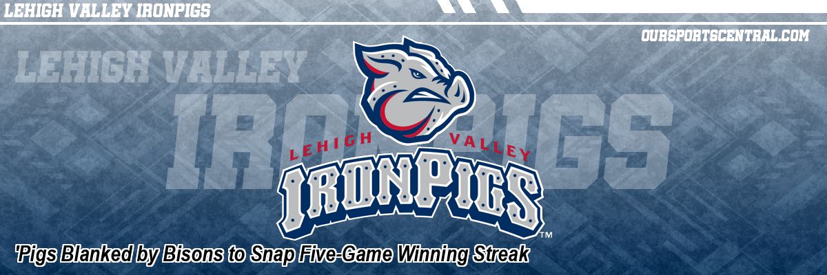 'Pigs Blanked by Bisons to Snap Five-Game Winning Streak