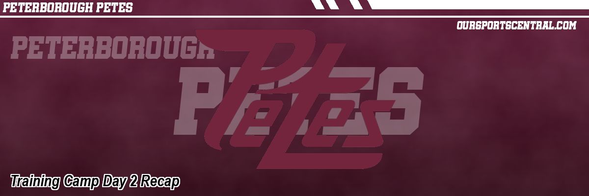 Training Camp Day 2 Recap