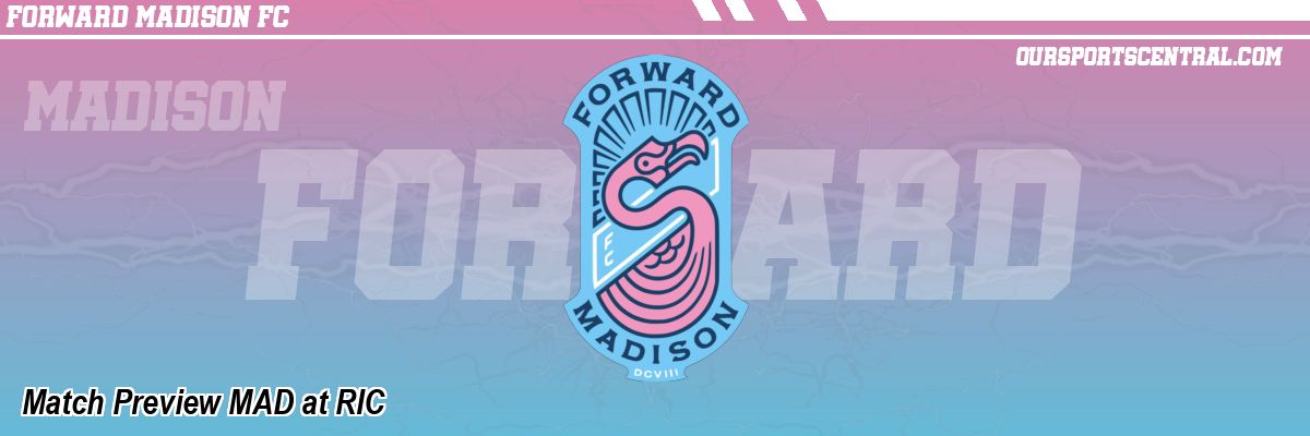 Match Preview MAD at RIC