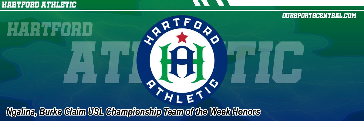Ngalina, Burke Claim USL Championship Team of the Week Honors