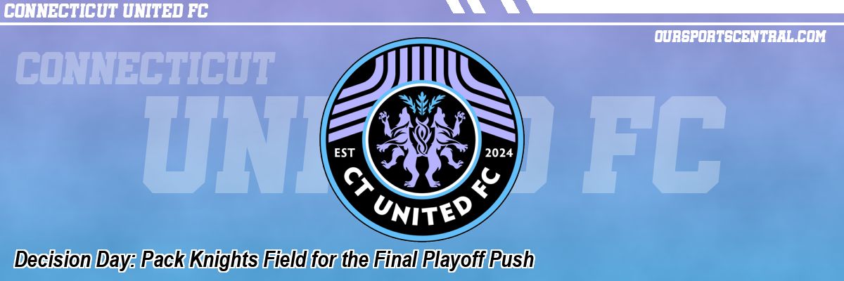 Decision Day: Pack Knights Field for the Final Playoff Push