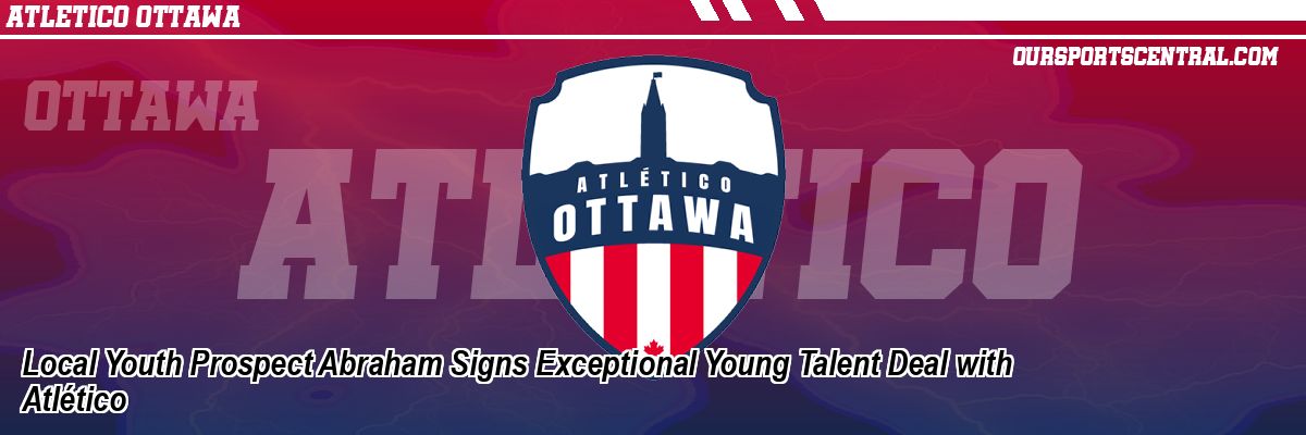 Local Youth Prospect Abraham Signs Exceptional Young Talent Deal with Atlético