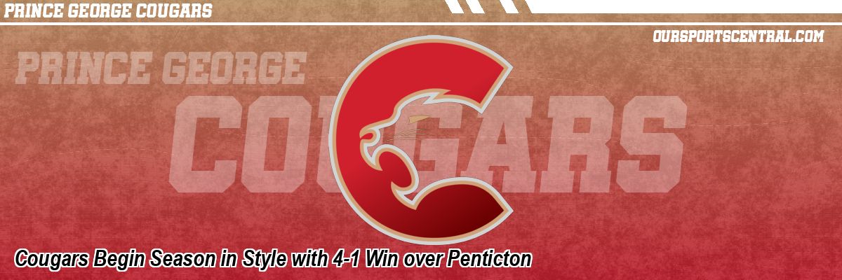 Cougars Begin Season in Style with 4-1 Win over Penticton