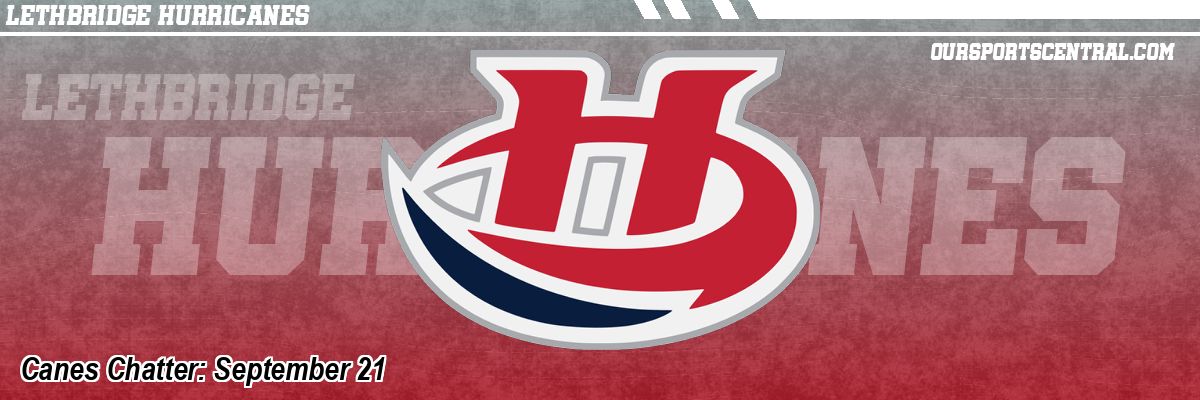 Canes Chatter: September 21