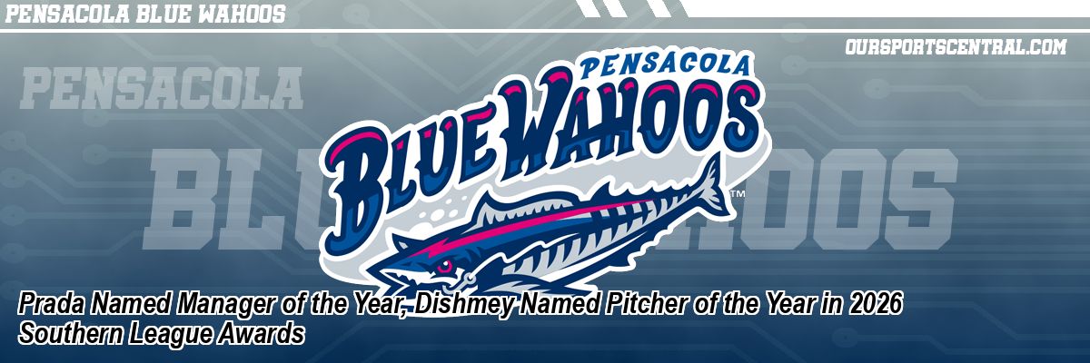 Prada Named Manager of the Year, Dishmey Named Pitcher of the Year in 2026 Southern League Awards