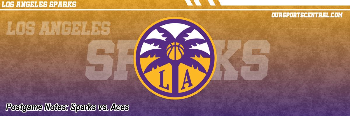 Postgame Notes: Sparks vs. Aces