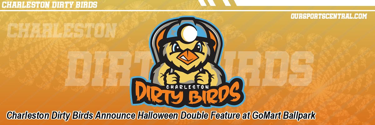 Charleston Dirty Birds Announce Halloween Double Feature at GoMart Ballpark