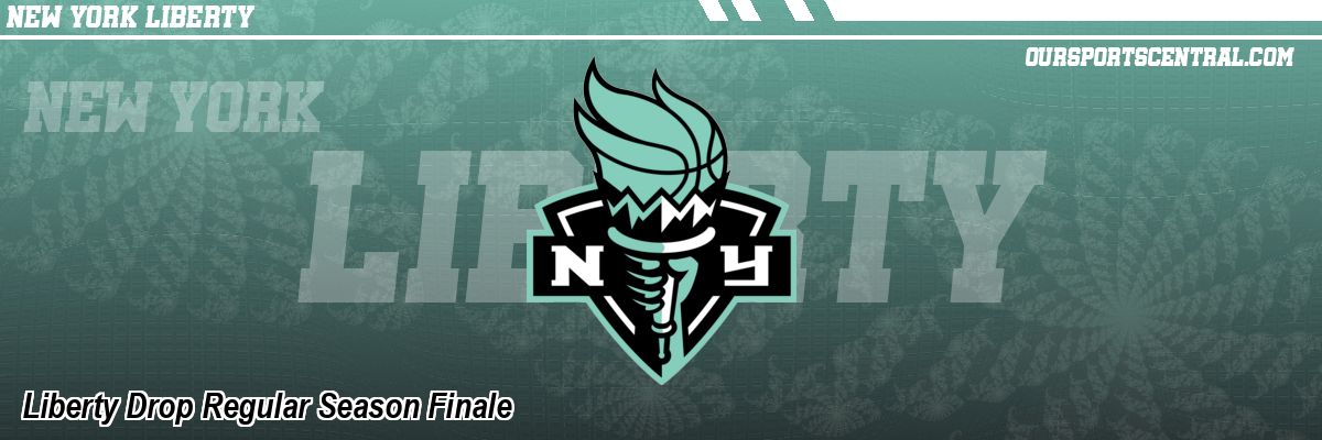 Liberty Drop Regular Season Finale