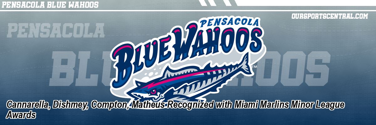 Cannarella, Dishmey, Compton, Matheus Recognized with Miami Marlins Minor League Awards