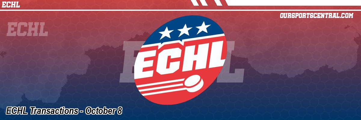 ECHL Transactions - October 8